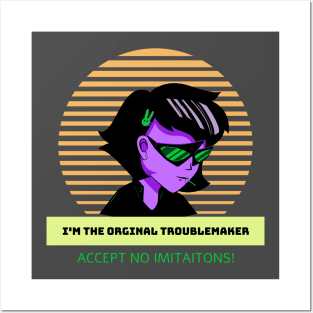 Oldest and original troublemaker Posters and Art